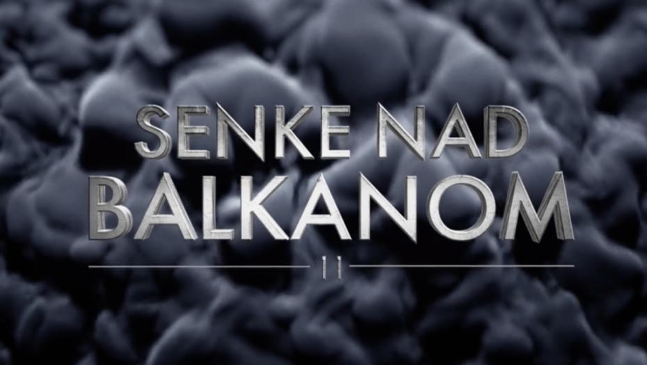 Senke nad Balkanom 2