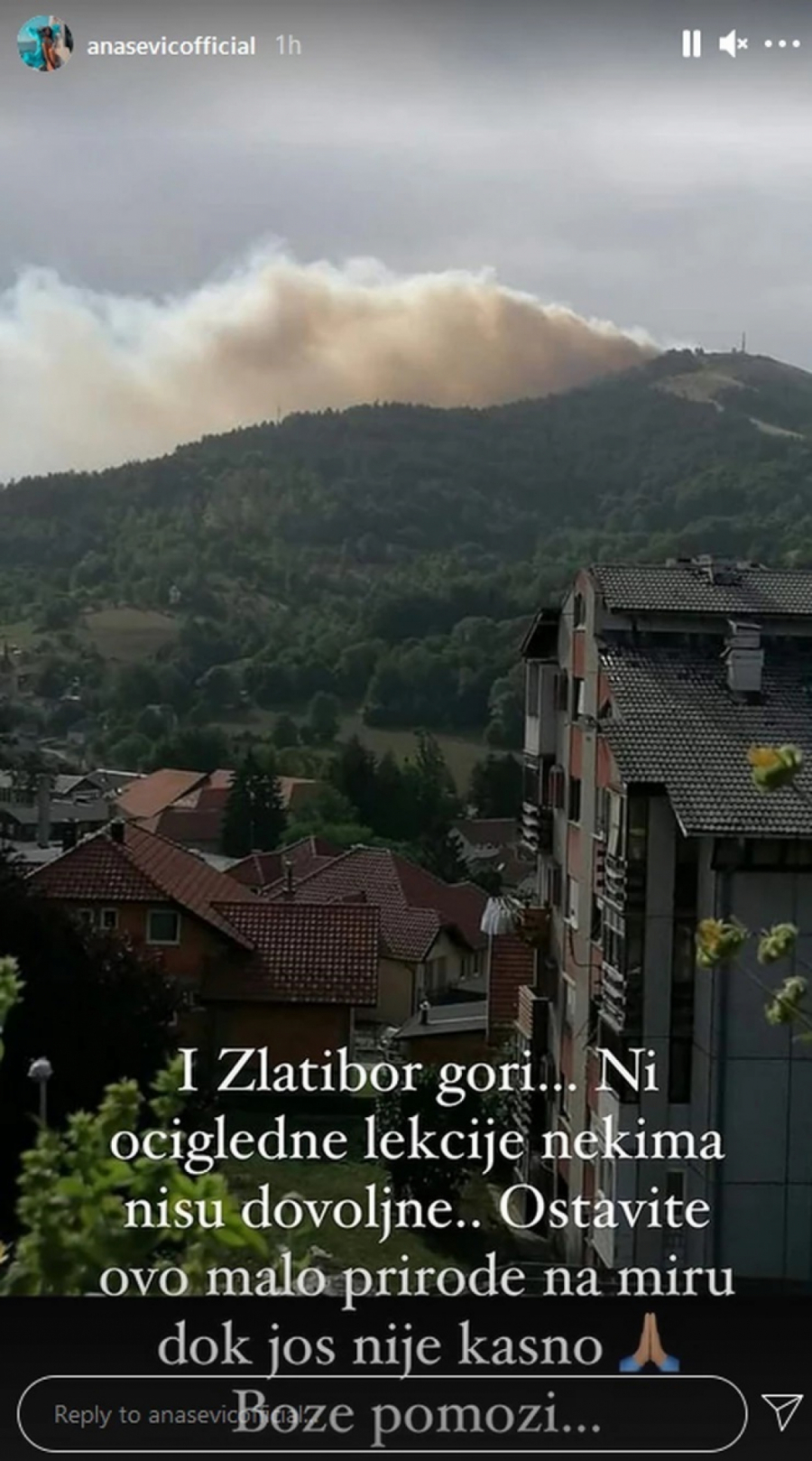 STRAVIČAN POŽAR NA ZLATIBORU, ANA SEVIĆ U PANICI! Objavila uznemirujuću fotografiju