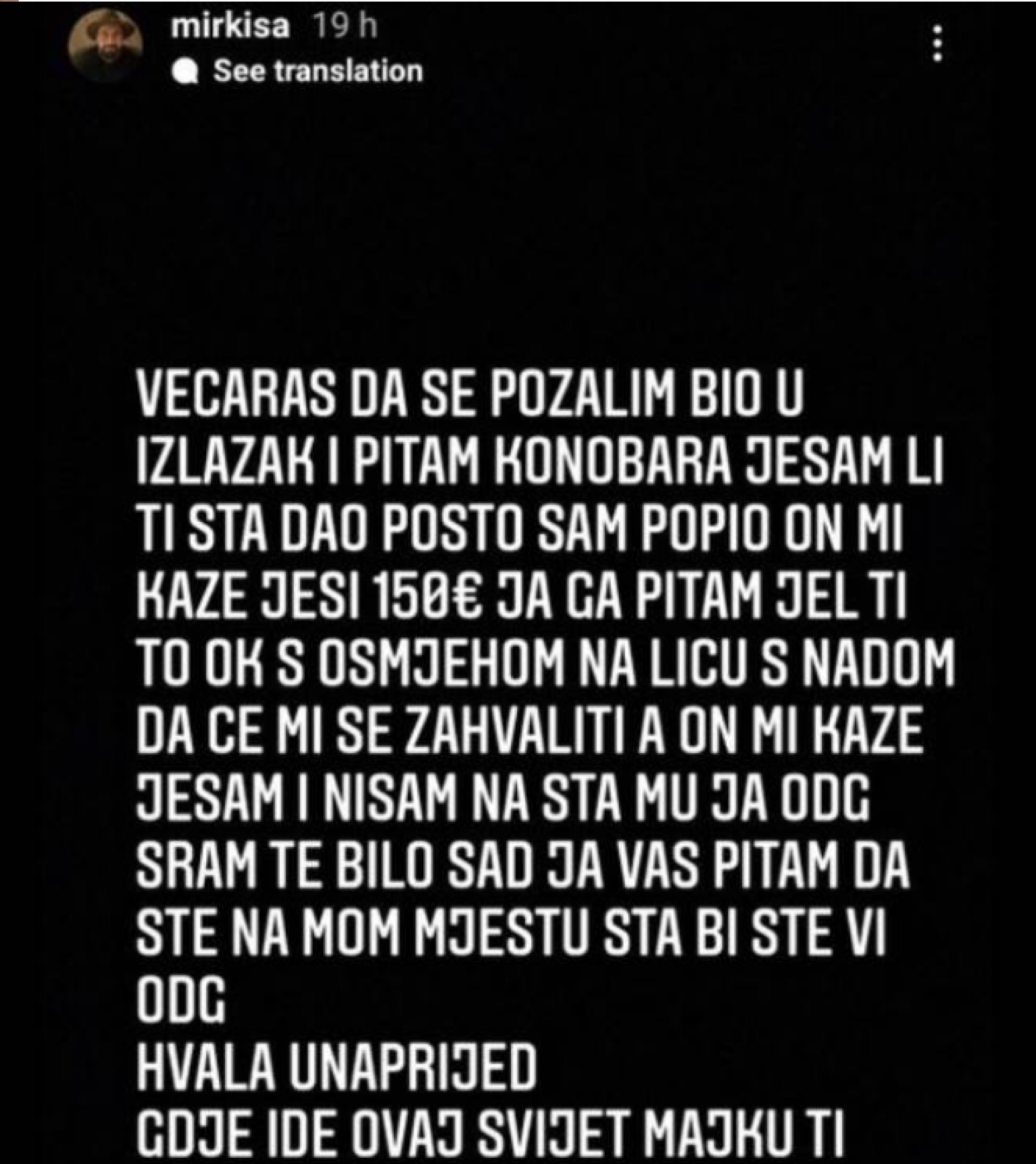 LEGENDARNI CRNOGORSKI NAPADAČ U ŠOKU! Dao konobaru 150 evra bakšiša, pa ostao zabezeknut njegovim odgovorom