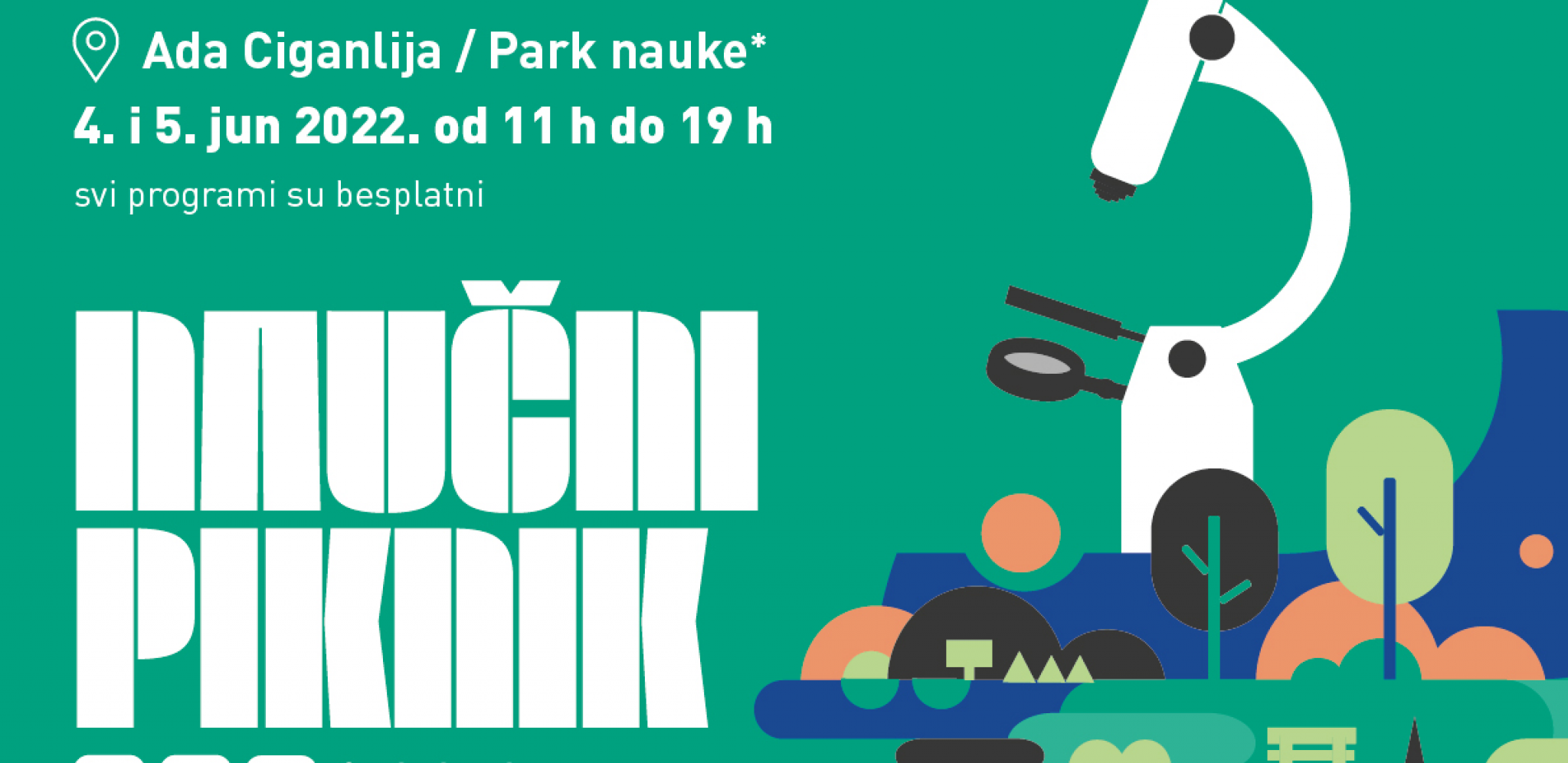 FESTIVAL NAUKE I NIS VAS POZIVAJU NA NAUČNI PIKNIK Vidimo se 4. i 5. juna u Parku nauke na Adi Ciganliji!