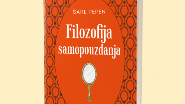 „Filozofija samopouzdanja“ Šarla Pepena u prodaji