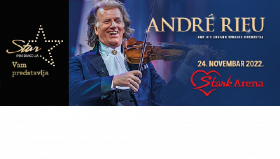 ANDRE RIEU  STIŽE U BEOGRAD!