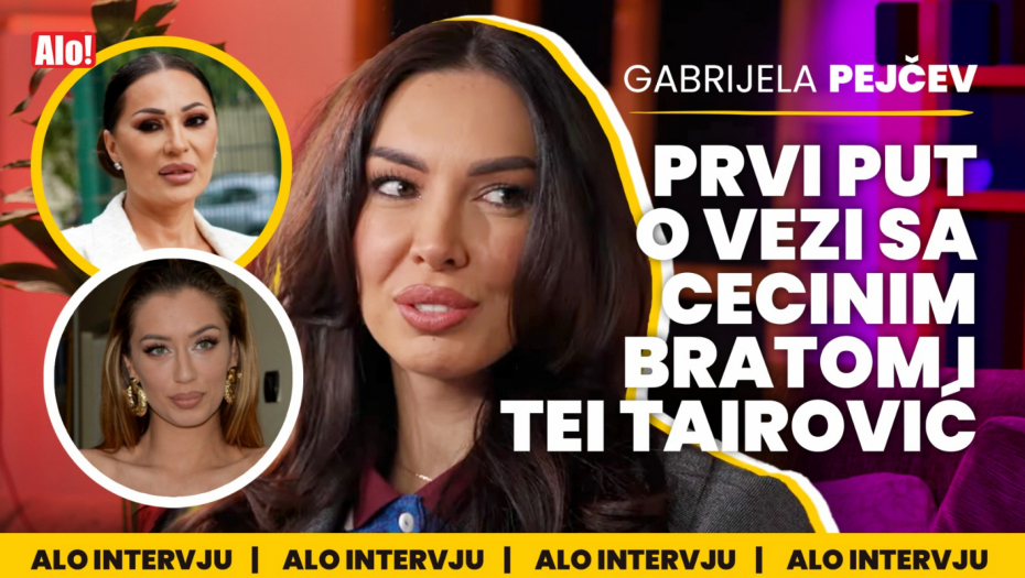 ZAMERAJU MI ŠTO NISAM KRENULA PUTEM TEE TAIROVIĆ! Gabrijela Pejčev prvi put o vezi sa Cecinim bratom: ''Tačno je...''