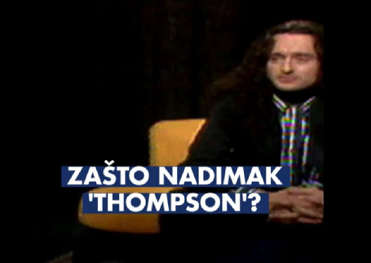 "OLUJA I KNIN SU BILI PAUZA ZA MENE, KAD SAM IŠAO U ČAVOGLAVE TAMO BIH ODMARAO" Ovako je Tompson govorio 1997.