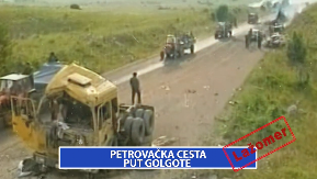 PETROVAČKA CESTA - PUT GOLGOTE (VIDEO)