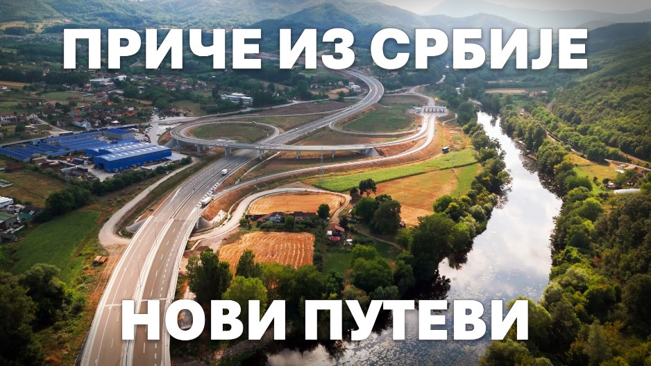 PRIČE IZ SRBIJE: Put je ljubav, zato punim gasom stvaramo novo lice naše zemlje (VIDEO)