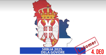 LAŽOMER: SRBIJA 2025. Dela govore 4. deo (VIDEO)