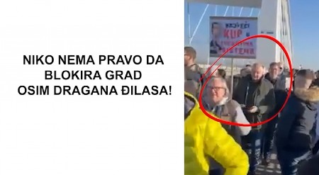 NIKO NE SME DA BLOKIRA GRAD! Osim - Dragana Đilasa (VIDEO)